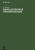 Neuner |  Maxillo-faciale Traumatologie | Buch |  Sack Fachmedien