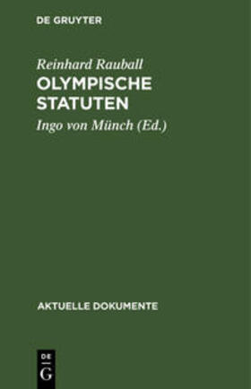 Rauball / Münch | Olympische Statuten | Buch | 978-3-11-004158-3 | sack.de