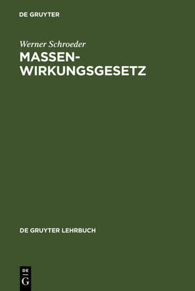 Schroeder |  Massenwirkungsgesetz | Buch |  Sack Fachmedien