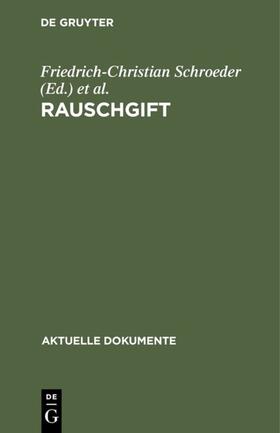 Münch / Schroeder | Rauschgift | Buch | 978-3-11-004237-5 | sack.de