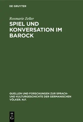 Zeller |  Spiel und Konversation im Barock | Buch |  Sack Fachmedien
