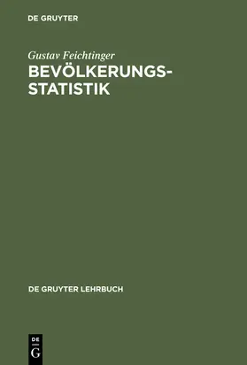 Feichtinger |  Bevölkerungsstatistik | Buch |  Sack Fachmedien