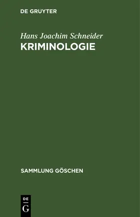 Schneider | Kriminologie | Buch | 978-3-11-004376-1 | sack.de