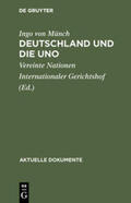 Münch |  Deutschland und die UNO | Buch |  Sack Fachmedien
