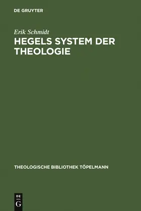 Schmidt |  Hegels System der Theologie | Buch |  Sack Fachmedien