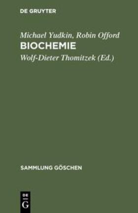 Yudkin / Offord / Thomitzek | Biochemie | Buch | 978-3-11-004464-5 | sack.de