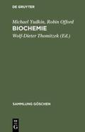 Yudkin / Offord / Thomitzek |  Biochemie | Buch |  Sack Fachmedien