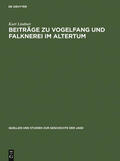 Lindner |  Beiträge zu Vogelfang und Falknerei im Altertum | Buch |  Sack Fachmedien