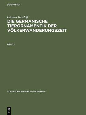 Haseloff | Die germanische Tierornamentik der Völkerwanderungszeit | Buch | 978-3-11-004760-8 | sack.de