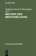 Winterhager |  Reform der Berufsbildung | Buch |  Sack Fachmedien