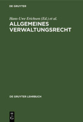 Badura / Erichsen | Allgemeines Verwaltungsrecht | Buch | 978-3-11-004901-5 | sack.de