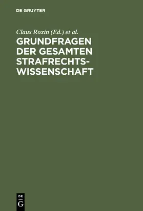 Roxin / Jäger / Bruns |  Grundfragen der gesamten Strafrechtswissenschaft | Buch |  Sack Fachmedien