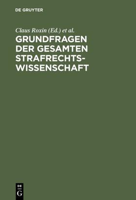 Roxin / Jäger / Bruns | Grundfragen der gesamten Strafrechtswissenschaft | Buch | 978-3-11-004925-1 | sack.de