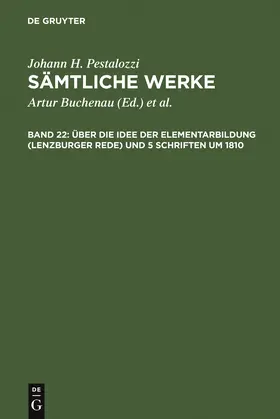 Dejung |  Über die Idee der Elementarbildung (Lenzburger Rede) und 5 Schriften um 1810 | Buch |  Sack Fachmedien