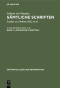 Staupitz / Dohna / Wetzel |  Lateinische Schriften I | Buch |  Sack Fachmedien