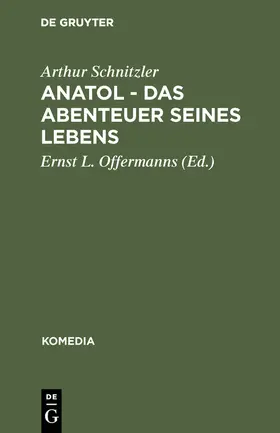 Schnitzler / Offermanns |  Anatol - Das Abenteuer seines Lebens | Buch |  Sack Fachmedien