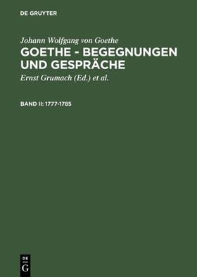 Grumach / Goethe |  Goethe, J: 1777-1785 | Buch |  Sack Fachmedien
