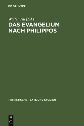 Till |  Das Evangelium nach Philippos | Buch |  Sack Fachmedien