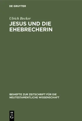 Becker |  Jesus und die Ehebrecherin | Buch |  Sack Fachmedien