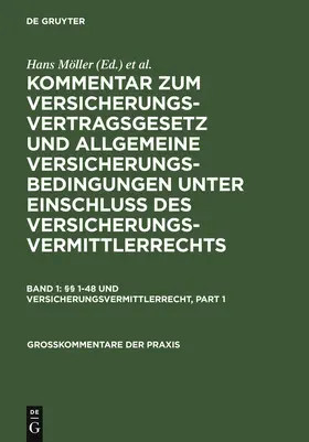 Möller |  §§ 1-48 und Versicherungsvermittlerrecht | Buch |  Sack Fachmedien