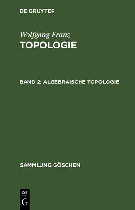 Franz | Algebraische Topologie | Buch | 978-3-11-005710-2 | sack.de