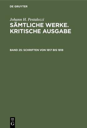 Stiefel / Dejung |  Schriften von 1817 bis 1818 | Buch |  Sack Fachmedien