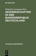 Liesegang |  Gewerkschaften in der Bundesrepublik Deutschland | Buch |  Sack Fachmedien
