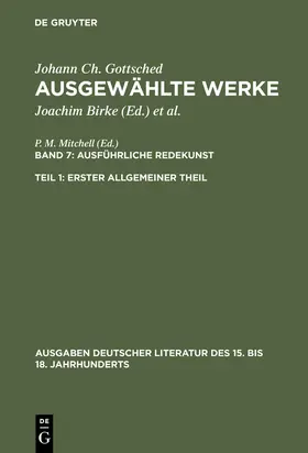 Gottsched / Scholl / Mitchell |  Ausführliche Redekunst. Erster Allgemeiner Theil | Buch |  Sack Fachmedien