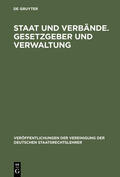  Staat und Verbände. Gesetzgeber und Verwaltung | Buch |  Sack Fachmedien