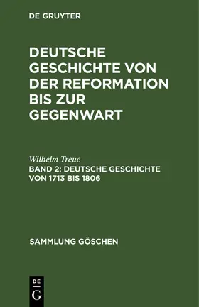 Treue |  Deutsche Geschichte von 1713 bis 1806 | Buch |  Sack Fachmedien