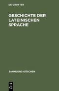 Stolz / Debrunner / Schmid |  Geschichte der lateinischen Sprache | Buch |  Sack Fachmedien