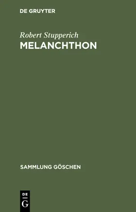 Stupperich | Melanchthon | Buch | 978-3-11-006276-2 | www.sack.de