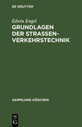 Engel |  Grundlagen der Strassenverkehrstechnik | Buch |  Sack Fachmedien