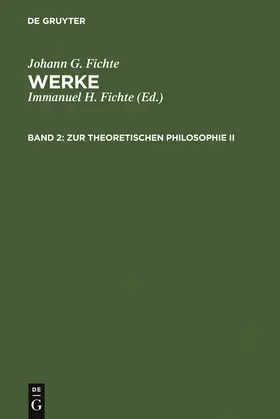 Fichte |  Zur theoretischen Philosophie II | Buch |  Sack Fachmedien