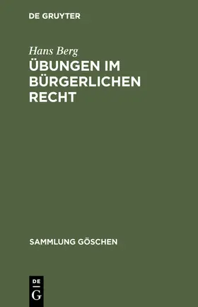 Berg |  Übungen im bürgerlichen Recht | Buch |  Sack Fachmedien