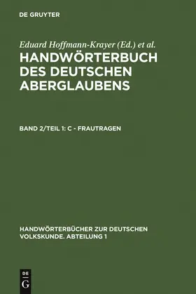 Bächtold-Stäubli / Hoffmann-Krayer |  C - Frautragen | Buch |  Sack Fachmedien