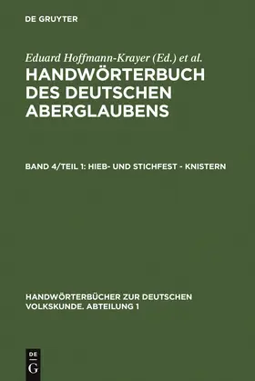 Bächtold-Stäubli / Hoffmann-Krayer |  Hieb- und stichfest - knistern | Buch |  Sack Fachmedien