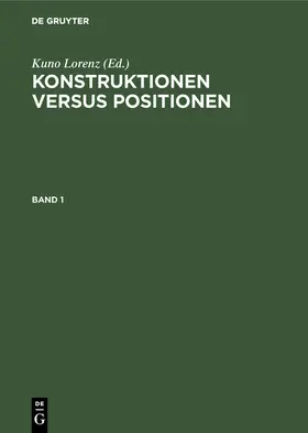 Lorenz | Konstruktionen versus Positionen | Buch | 978-3-11-006655-5 | www.sack.de