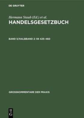 Brüggemann / Fischer / Ratz | §§ 425¿460 | Buch | 978-3-11-006773-6 | sack.de