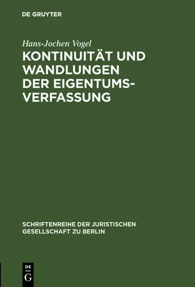 Vogel |  Kontinuität und Wandlungen der Eigentumsverfassung | Buch |  Sack Fachmedien