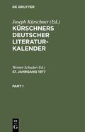 Schuder |  Kürschners Deutscher Literatur-Kalender auf das Jahr .... 57. Jahrgang 1977 | Buch |  Sack Fachmedien
