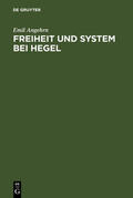 Angehrn |  Freiheit und System bei Hegel | Buch |  Sack Fachmedien