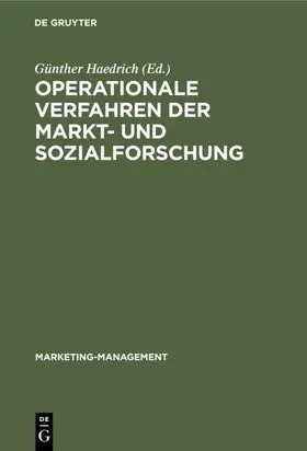 Haedrich |  Operationale Verfahren der Markt- und Sozialforschung | Buch |  Sack Fachmedien