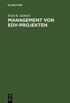 Surböck |  Management von EDV-Projekten | Buch |  Sack Fachmedien