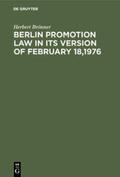 Brönner |  Berlin promotion law in its version of February 18,1976 | Buch |  Sack Fachmedien