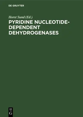 Sund |  Pyridine Nucleotide-Dependent Dehydrogenases | Buch |  Sack Fachmedien