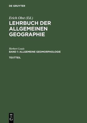 Louis |  Allgemeine Geomorphologie | Buch |  Sack Fachmedien