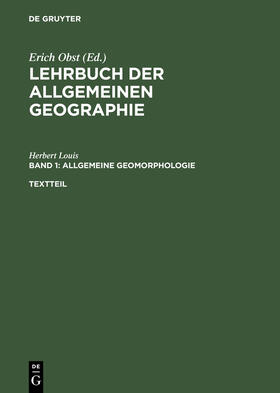 Louis | Allgemeine Geomorphologie | Buch | 978-3-11-007103-0 | sack.de