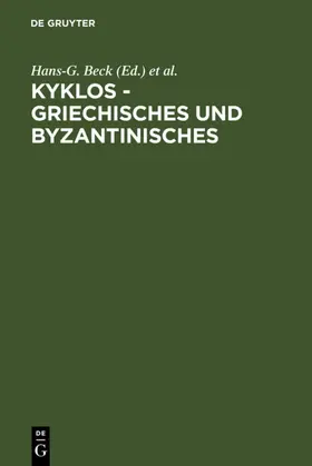 Beck / Kambylis / Moraux |  Kyklos - Griechisches und Byzantinisches | Buch |  Sack Fachmedien