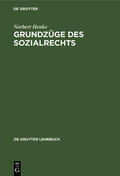 Henke |  Grundzüge des Sozialrechts | Buch |  Sack Fachmedien